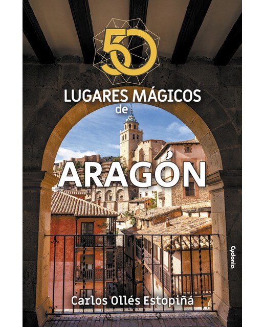 50 lugares mágicos de aragón 1