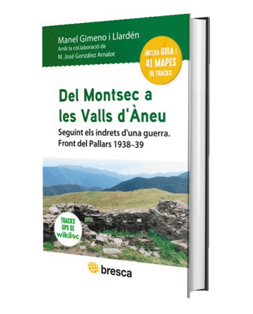 Del Montsec a les Valls d'Àneu: seguint els indrets d'una guerra (Capa dura) 1