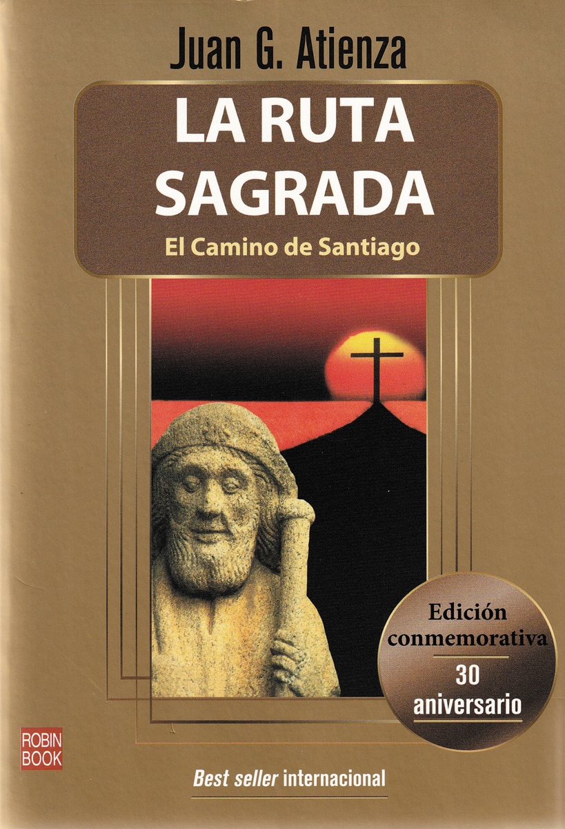 La ruta sagrada: El camino de santiago(Tapa blanda) 1