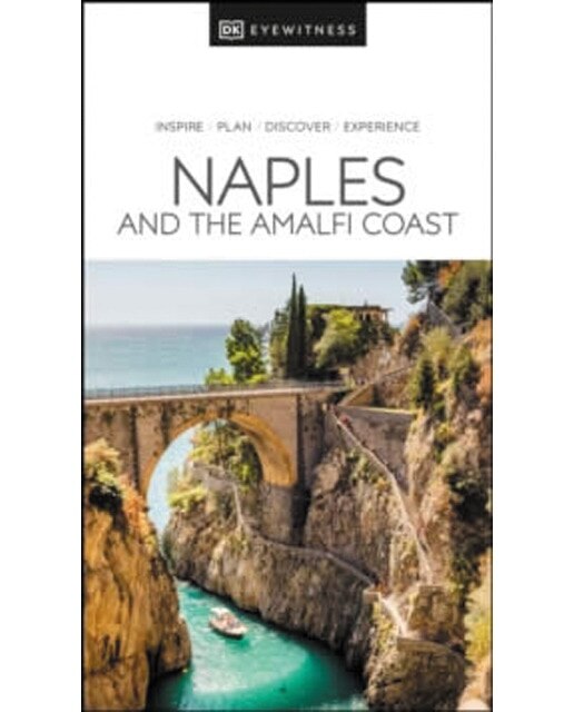 Naples and the amalfi coast dk eyewitness travel 1