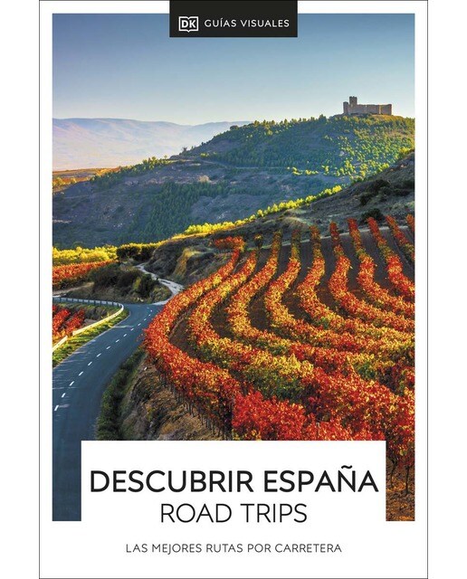 Descubrir España - Road Trips (Guías Visuales): Las mejores rutas por carretera (Capa mole) 1