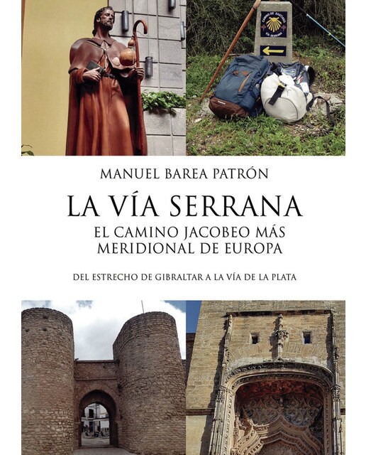 La Vía Serrana. El Camino Jacobeo má (Tapa blanda) 1
