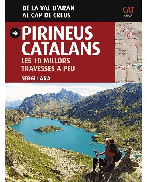 Imagen 0 de Pirineus catalans: Les 10 millors travesses a peu.De la val d'aran al cap de creus (Tapa blanda)