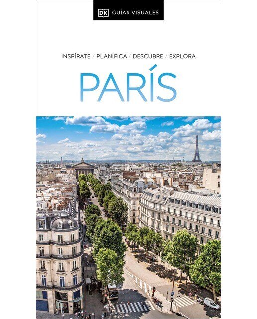 París (Guías Visuales): Inspirate, planifica, descubre, explora (Capa mole) 1