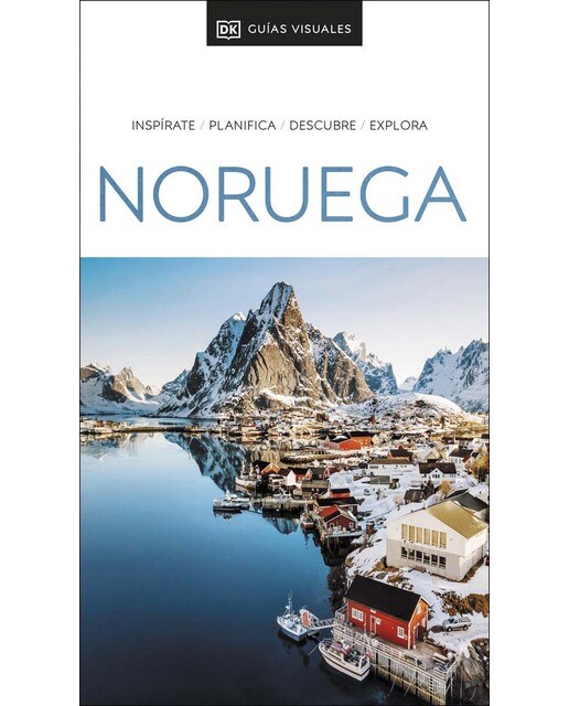Noruega (Guías Visuales): Inspirate, planifica, descubre, explora (Capa mole) 1
