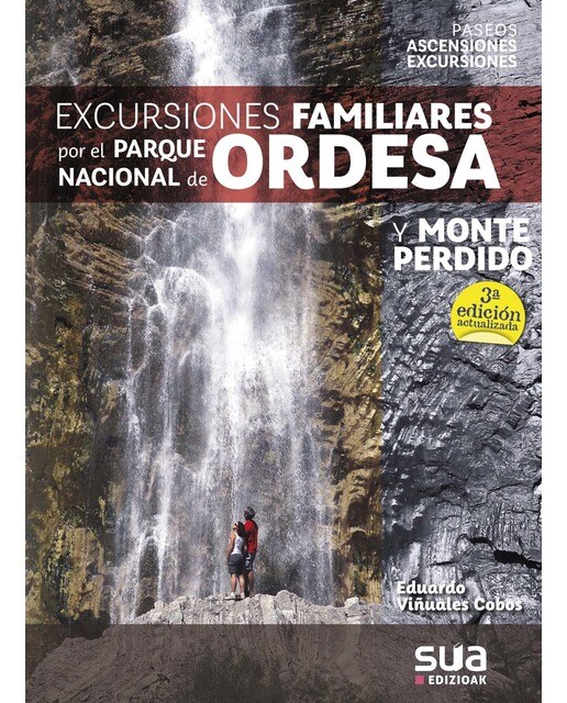 Imagen 0 de Excursiones familares por el Parque Nacional de Ordesa y Monte Perdido  (Tapa blanda)
