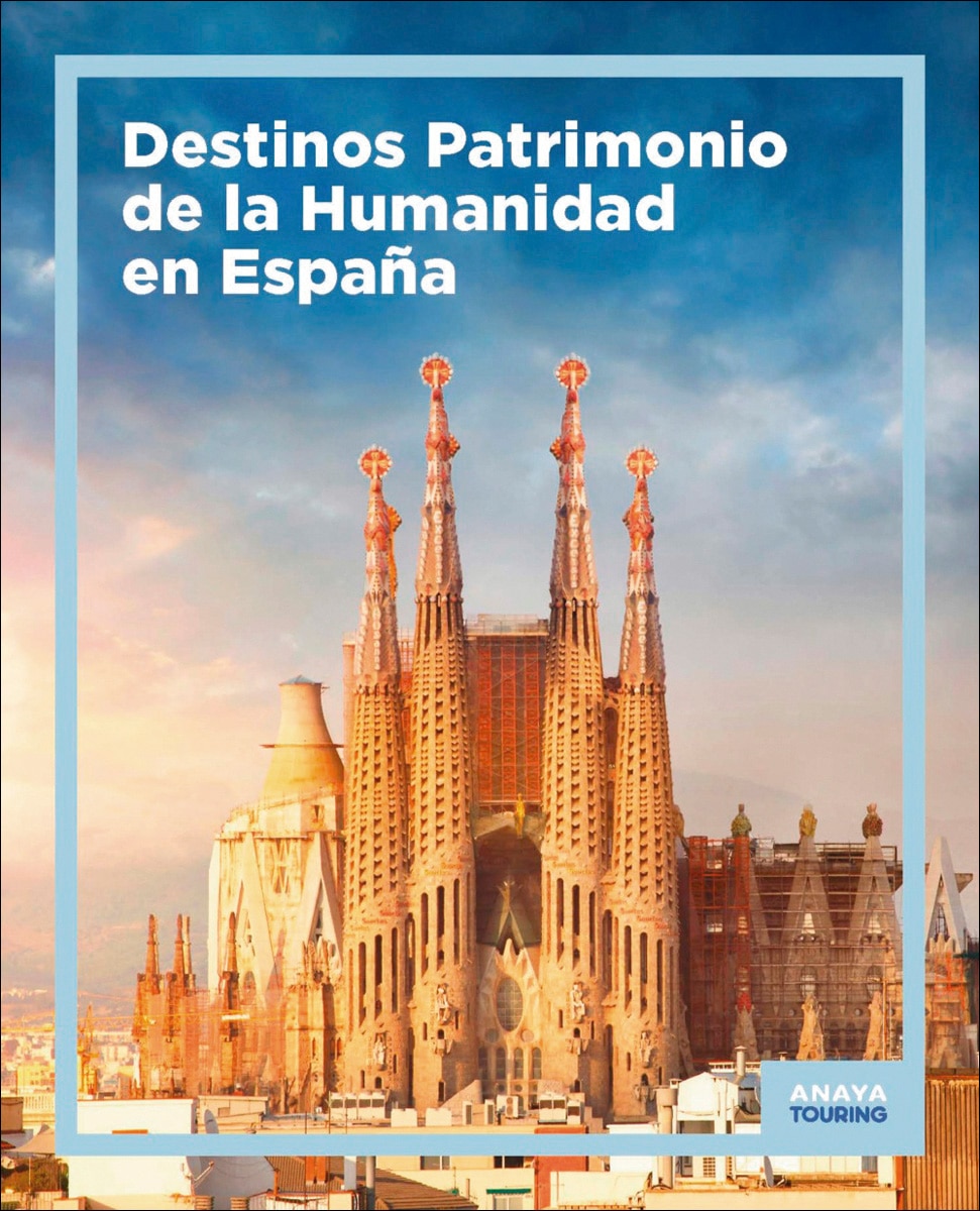 Destinos Patrimonio de la Humanidad en España (Capa mole com abas) 1
