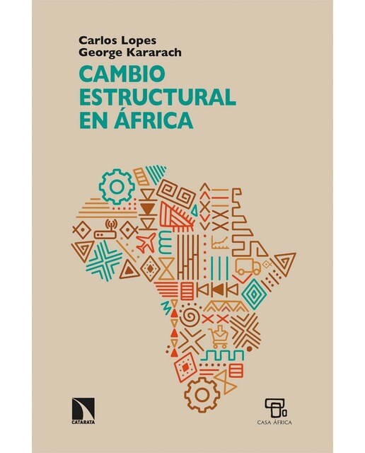 Cambio estructural en África: Percepciones erróneas, nuevas perspectivas y desarrollo en el siglo XXI (Capa mole) 1