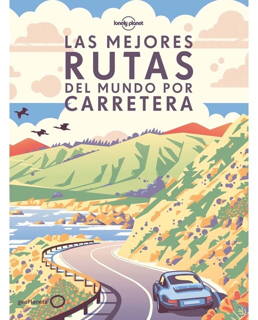 Las mejores rutas del mundo por carretera (rústica) (Capa mole com abas) 1