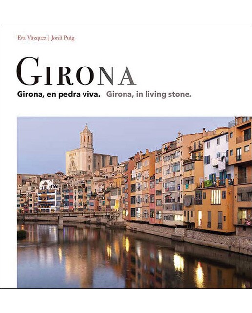 Girona: en pedra viva / in living stone (Capa dura) 1