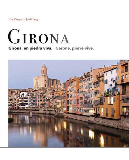 Girona: en piedra viva / pierre vive (Capa dura) 1