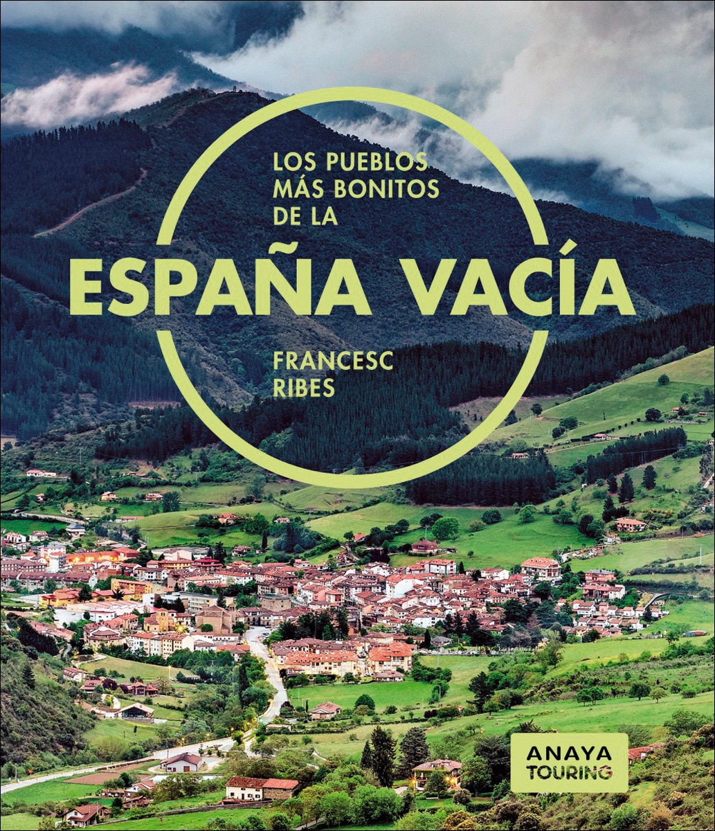 Imagen 0 de Los pueblos más bonitos de la España vacía  (Tapa blanda con solapas)