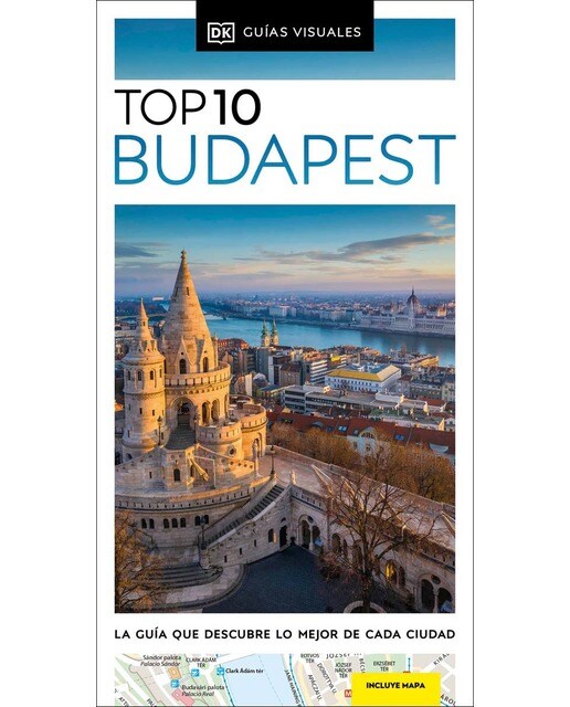 Imagen 0 de Budapest (Guías Visuales TOP 10): La guía que descubre lo mejor de cada ciudad  (Tapa blanda)