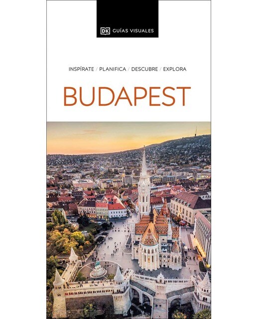 Budapest (Guías Visuales): Inspirate, planifica, descubre, explora (Capa mole) 1