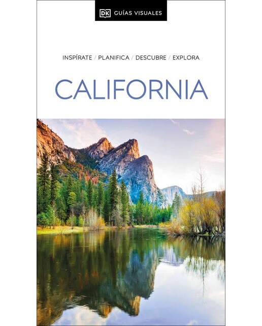 California (Guías Visuales): Inspirate, planifica, descubre, explora (Capa mole) 1