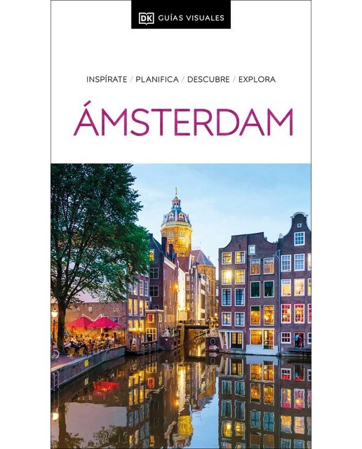 Ámsterdam (Guías Visuales): Inspírate, planifica, descubre, explora (Capa mole) 1