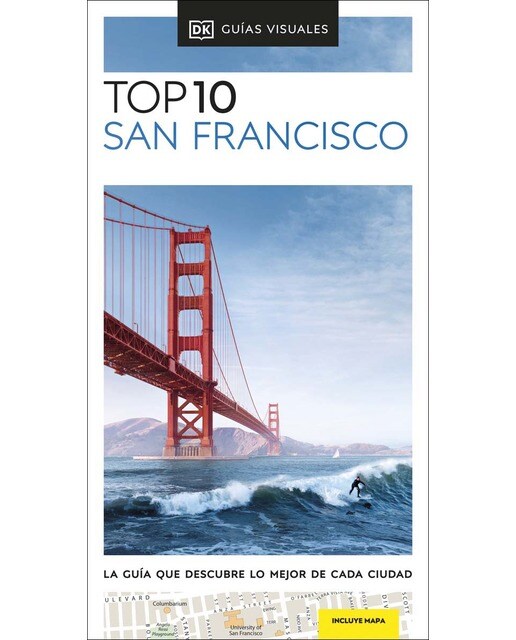 San Francisco (Guías Visuales TOP 10): La guía que descubre lo mejor de cada ciudad (Capa mole) 1