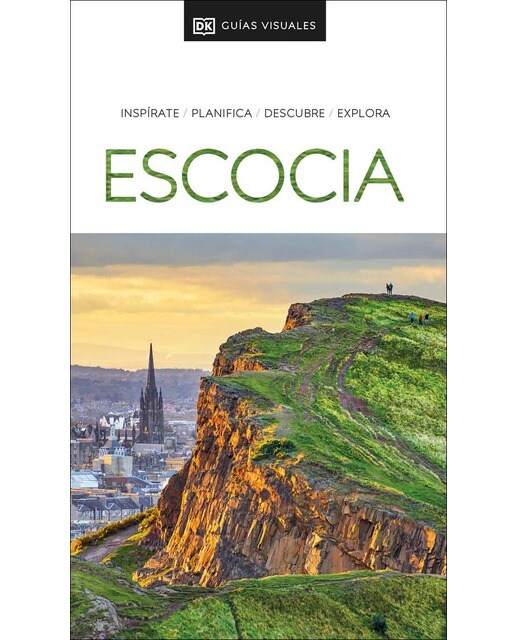 Escocia (Guías Visuales): Inspirate, planifica, descubre, explora (Capa mole) 1