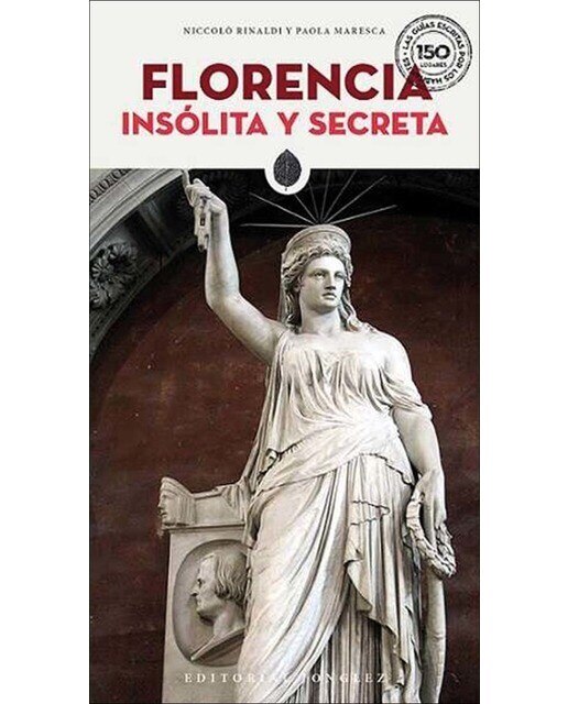 Imagen 0 de Florencia insolita y secreta