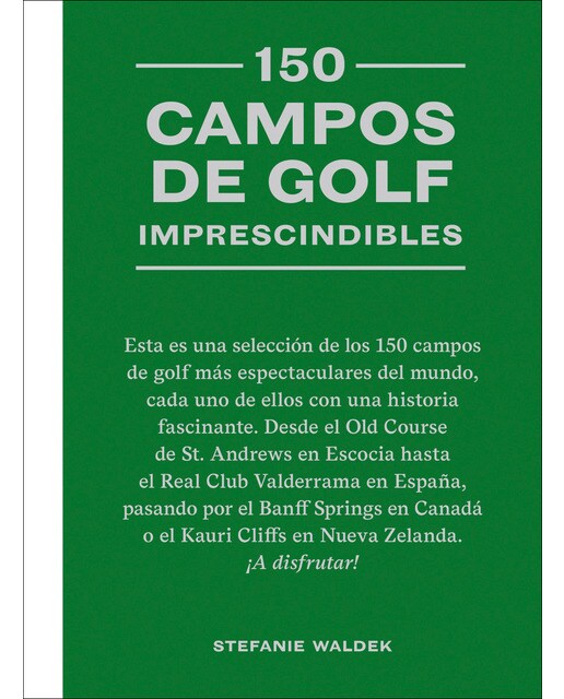 150 campos de golf imprescindibles 1