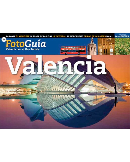Valencia: Valencia con el bus turístico (Capa mole) 1