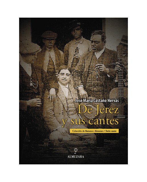 De Jerez Y Sus Cantes 1