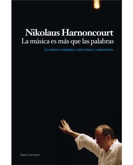 La música es más que las palabras: La música romántica. entrevistas y comentarios (Capa mole com abas) 1