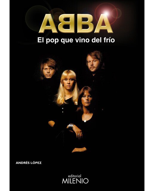 Abba. El Pop Que Vino Del Frío 1