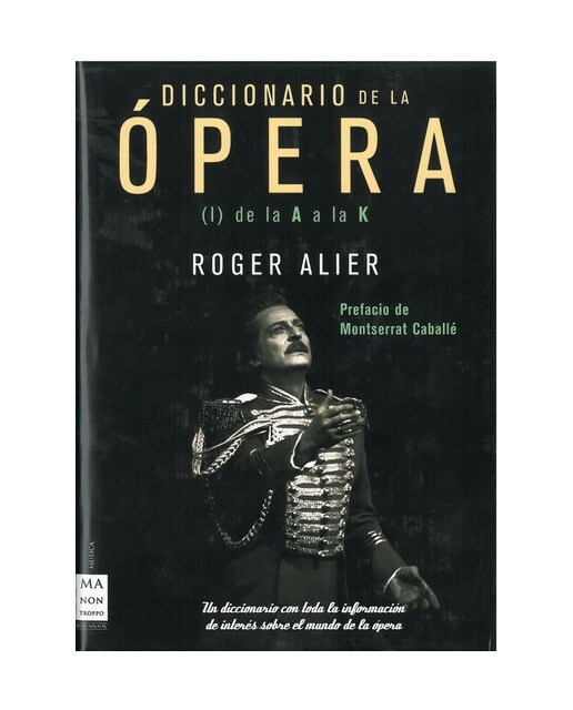 Diccionario De La Opera (I) De La A A La K -T 1