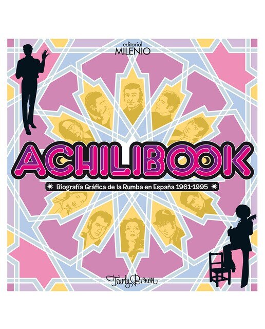 Achilibook: Biografía Gráfica de la Rumba en España 1961-1995 (Capa mole com abas) 1
