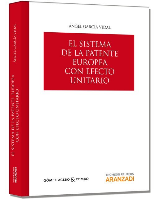 El sistema de la patente europea con efecto unitario(Tapa dura) 1
