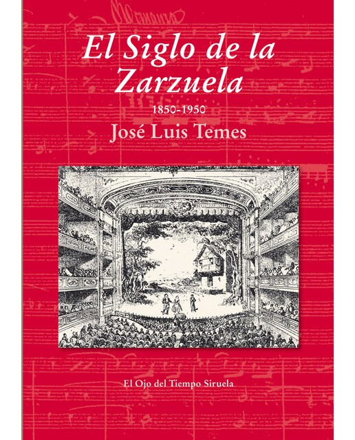 El siglo de la zarzuela: 1850-1950(Tapa blanda) 1