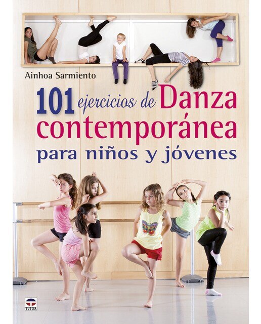 Imagem 0 de 101 ejercicios de danza contemporánea para niños y jóvenes