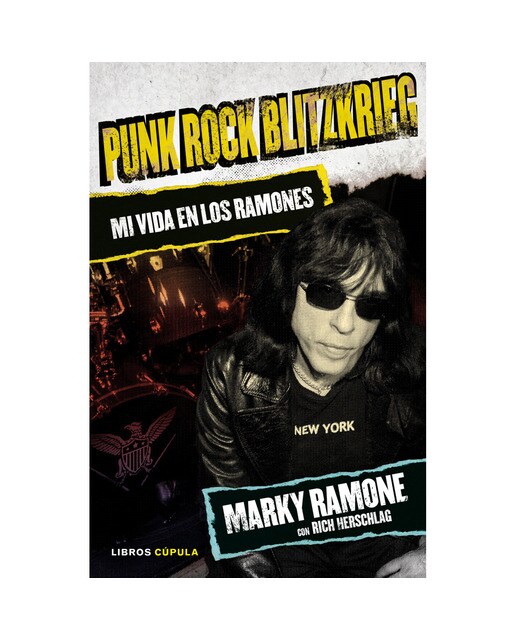 Punk Rock Blitzkrieg: Mi vida en los Ramones (Capa dura) 1