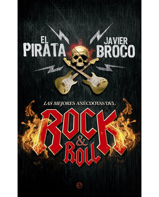 Las Mejores Anécdotas Del Rock & Roll 1