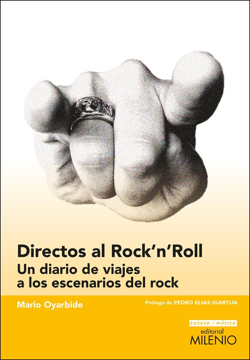 Directos Al Rock'n'roll: Un Diario De Viajes A Los 1
