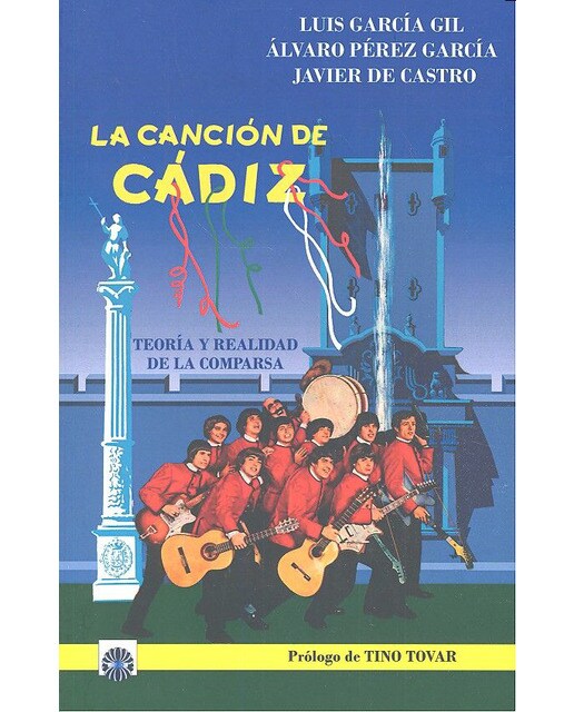 Imagem 0 de La Canción De Cádiz. Teoría Y Realidad De La Compa