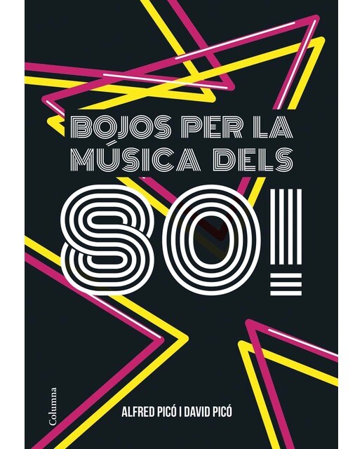 Bojos per la música dels 80!(Tapa dura) 1