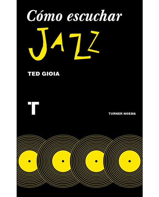 Imagem 0 de Cómo escuchar jazz(Tapa blanda)