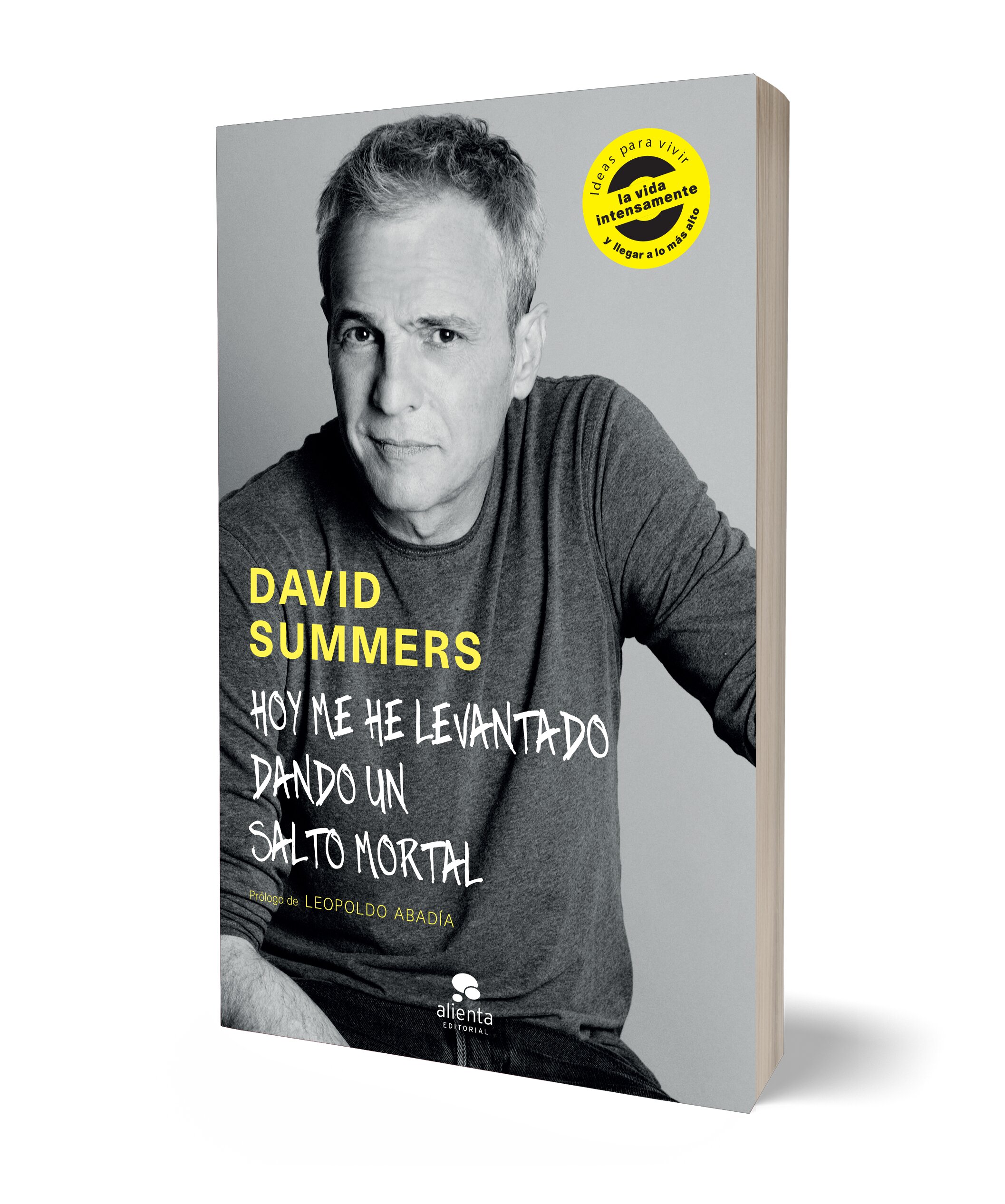 Hoy me he levantado dando un salto mortal: Ideas para vivir la vida intensamente y llegar a lo más alto (Capa mole com abas) 2