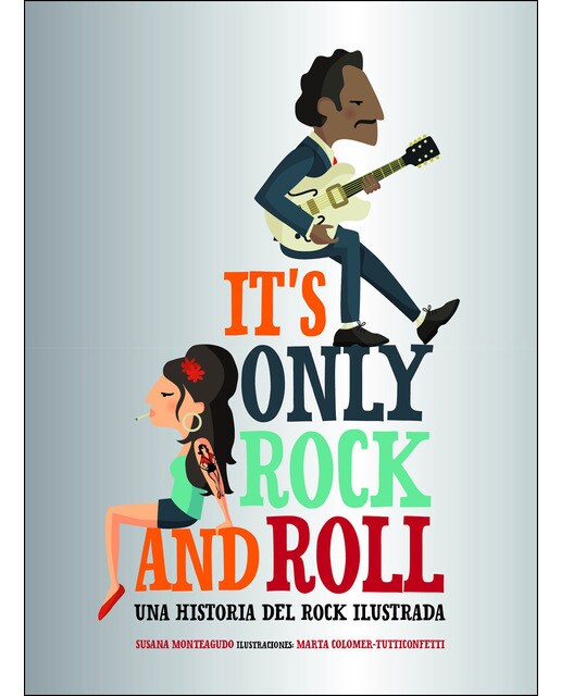 It's Only Rock and Roll: Una historia del rock ilustrada (Capa dura) 1