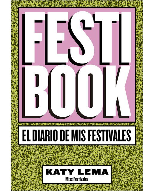 Festibook: El diario de mis festivales(Tapa blanda) 1