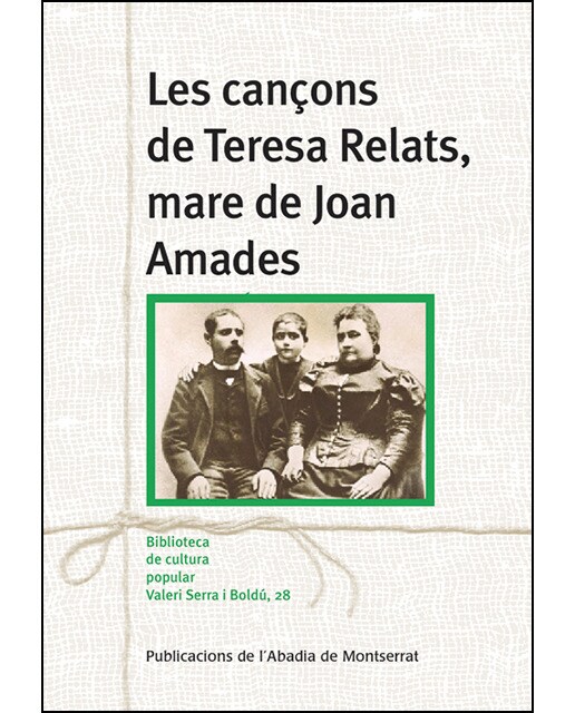 Les cançons de Teresa Gelats, mare de Joan Amades (Capa mole) 1