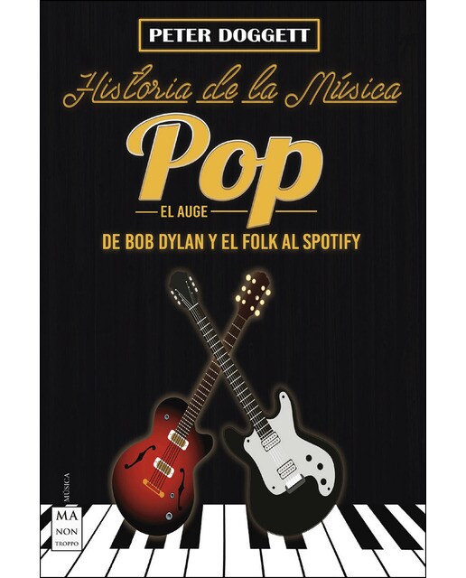 Imagem 0 de Historia De La Música Pop. El Auge. : De Bob Dylan Y El Folk Al Spotify