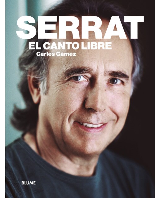 Serrat: El canto libre(Tapa dura) 1