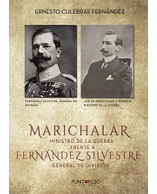 Marichalar. Ministro De La Guerra Frente A Fernánd 1