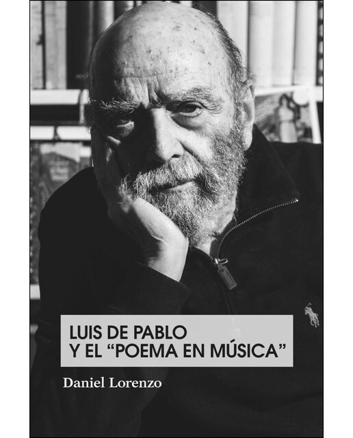 Luis de Pablo y el "Poema en música": Tradición y renovacion (Capa mole com abas) 1