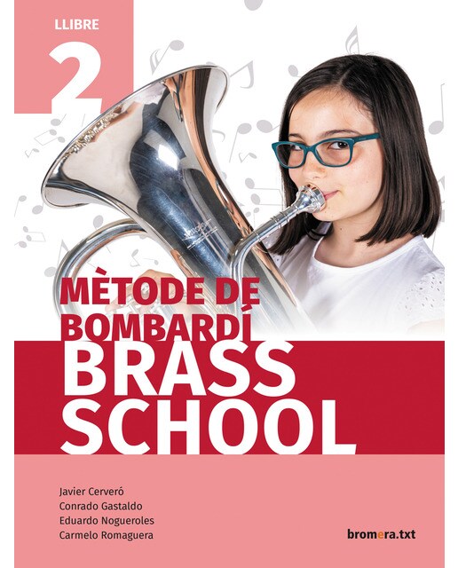Imagen 0 de Mètode de bombardí Brass School. Llibre 2 (Tapa blanda)