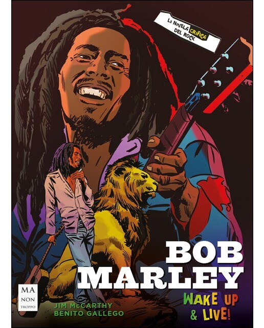 Bob Marley. La Novela Gráfica: Wake Up & Live 1