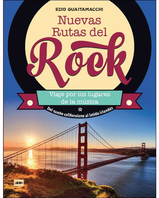 Imagem 0 de Nuevas Rutas Del Rock: Viaje Por Los Lugares De La Música
